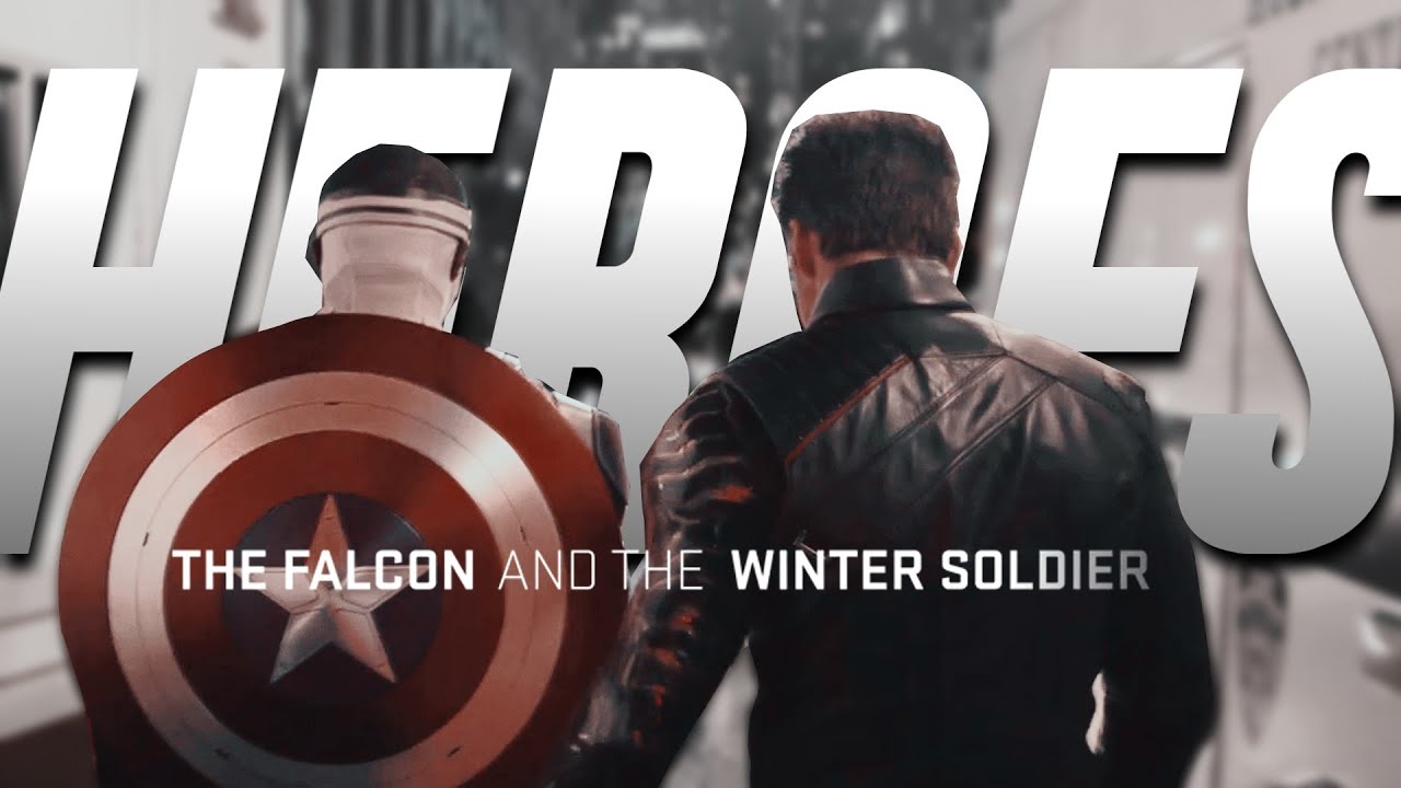 The Falcon and the Winter Soldier - Heroes [Tribute +1x06]