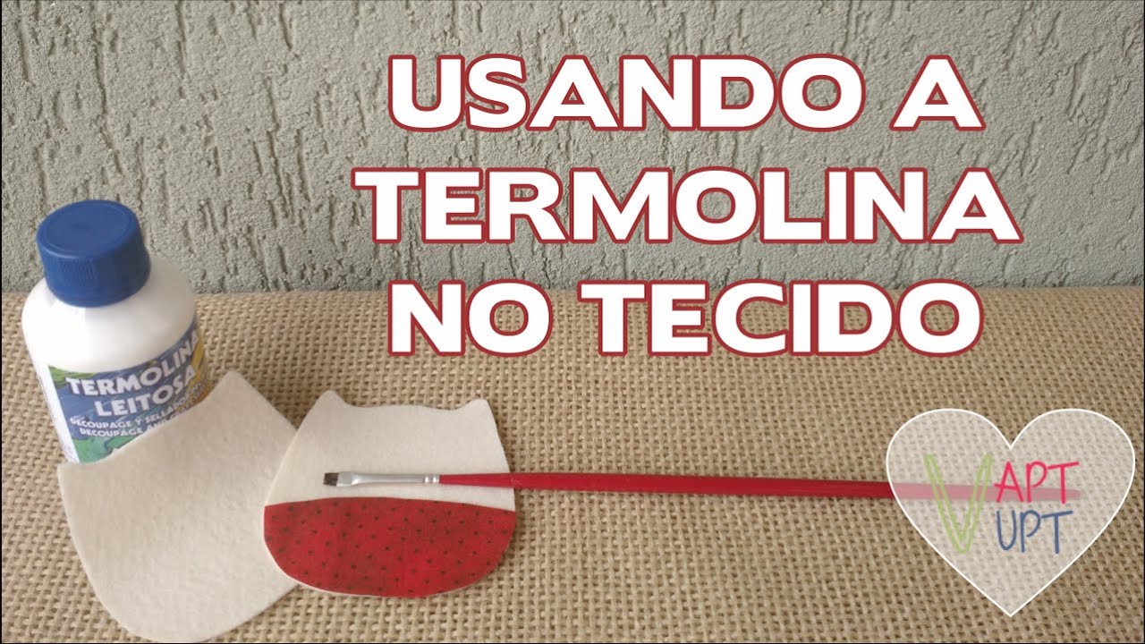 Como Usar a Termolina Leitosa no Tecido - Vapt Vupt