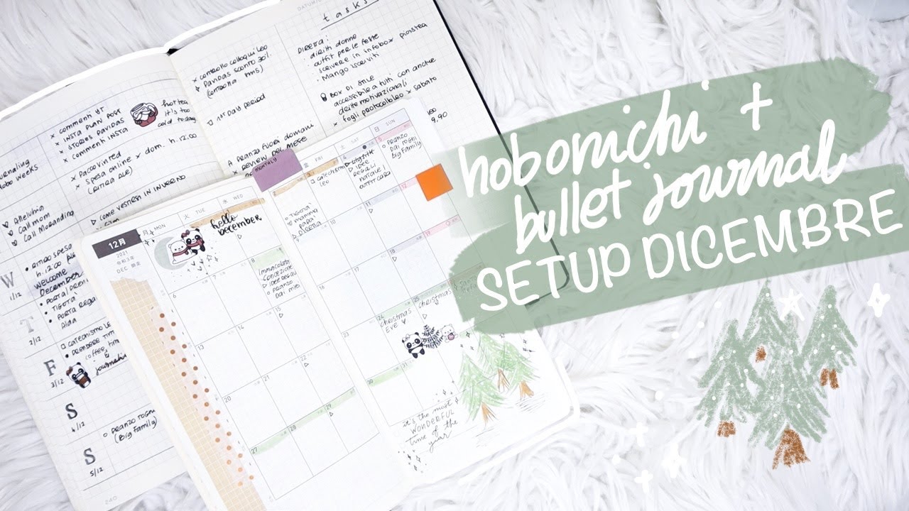 BULLET JOURNAL E HOBONICHI DICEMBRE SETUP - Come organizzo le mie giornate - Creativemme
