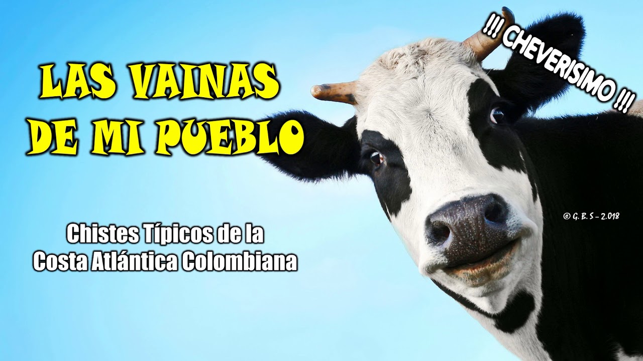 Las Vainas de mi Pueblo / Parte 3-3 / (Gonzalo Bolaño Stefanell)