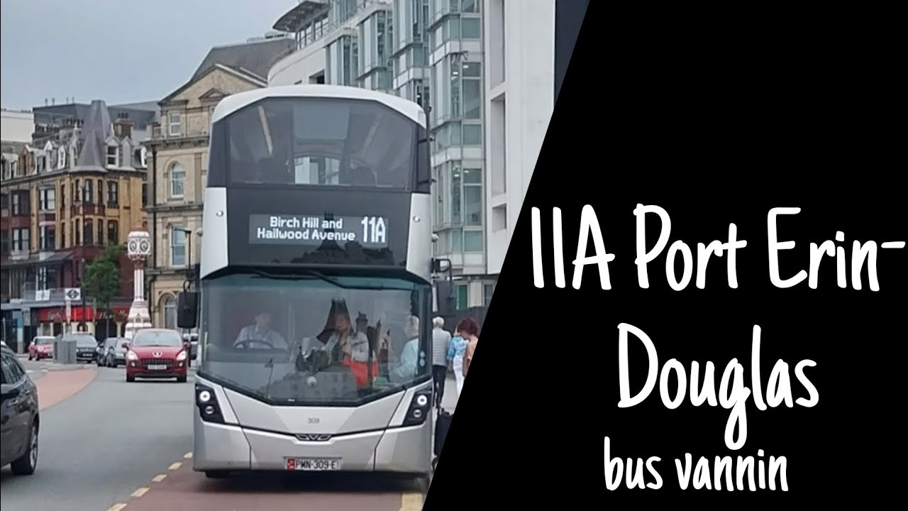 Full route 11A Port Erin to Douglas Bus vannin Isle of man