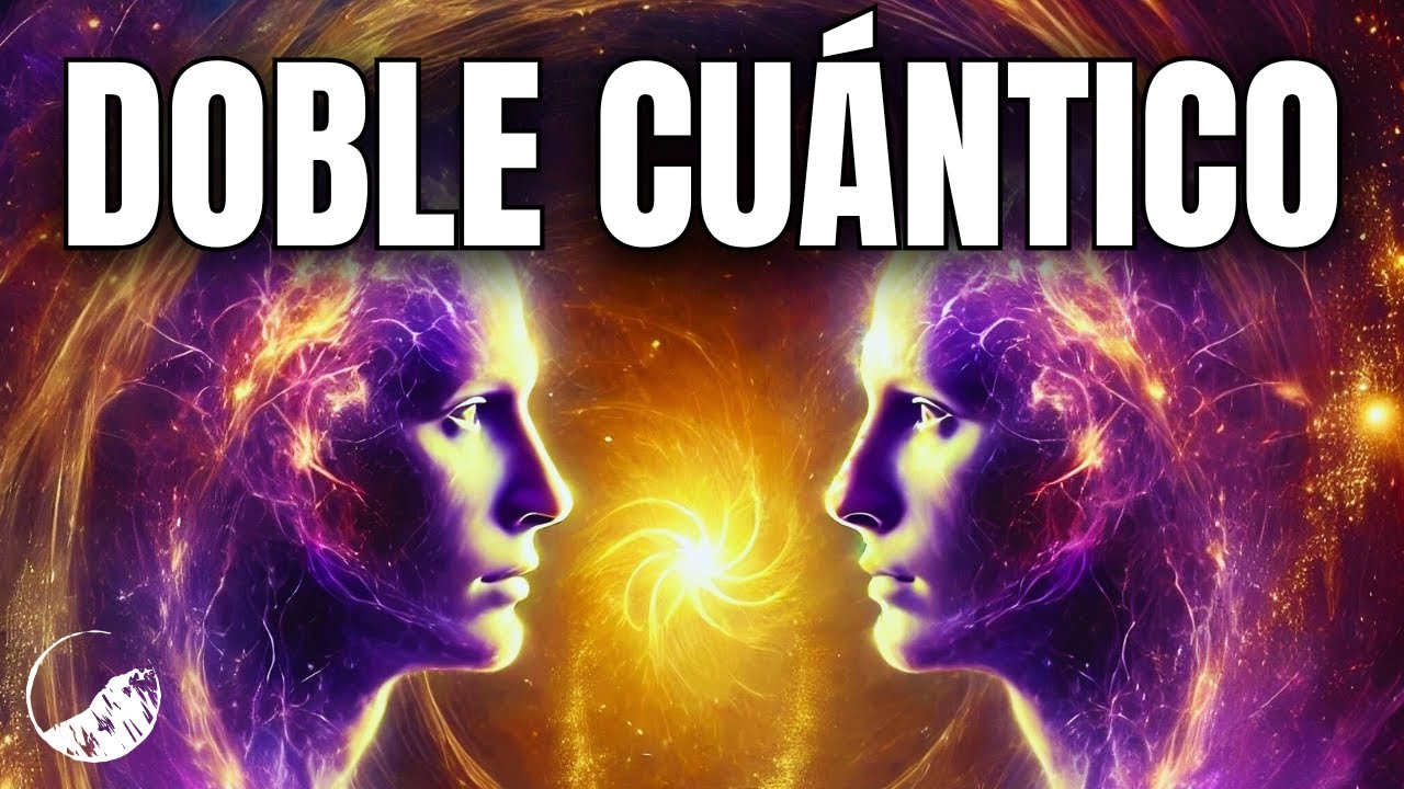 EL SECRETO de tu DOBLE CU&Aacute;NTICO (Hazlo antes de DORMIR para TRANSFORMAR tu REALIDAD)💫