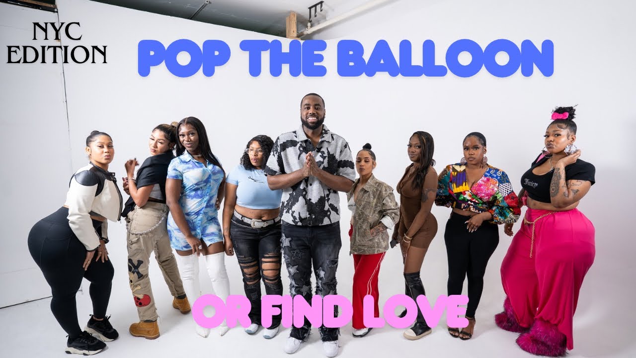 Pop The Balloon Or Find Love NYC Edition | With Business Movin | Ep 22 #poptheballoon  #findlove