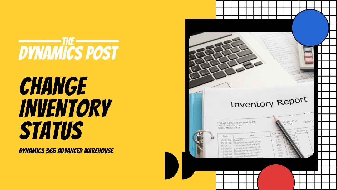 3 Ways to do an Inventory Status Change in Advanced Warehouse