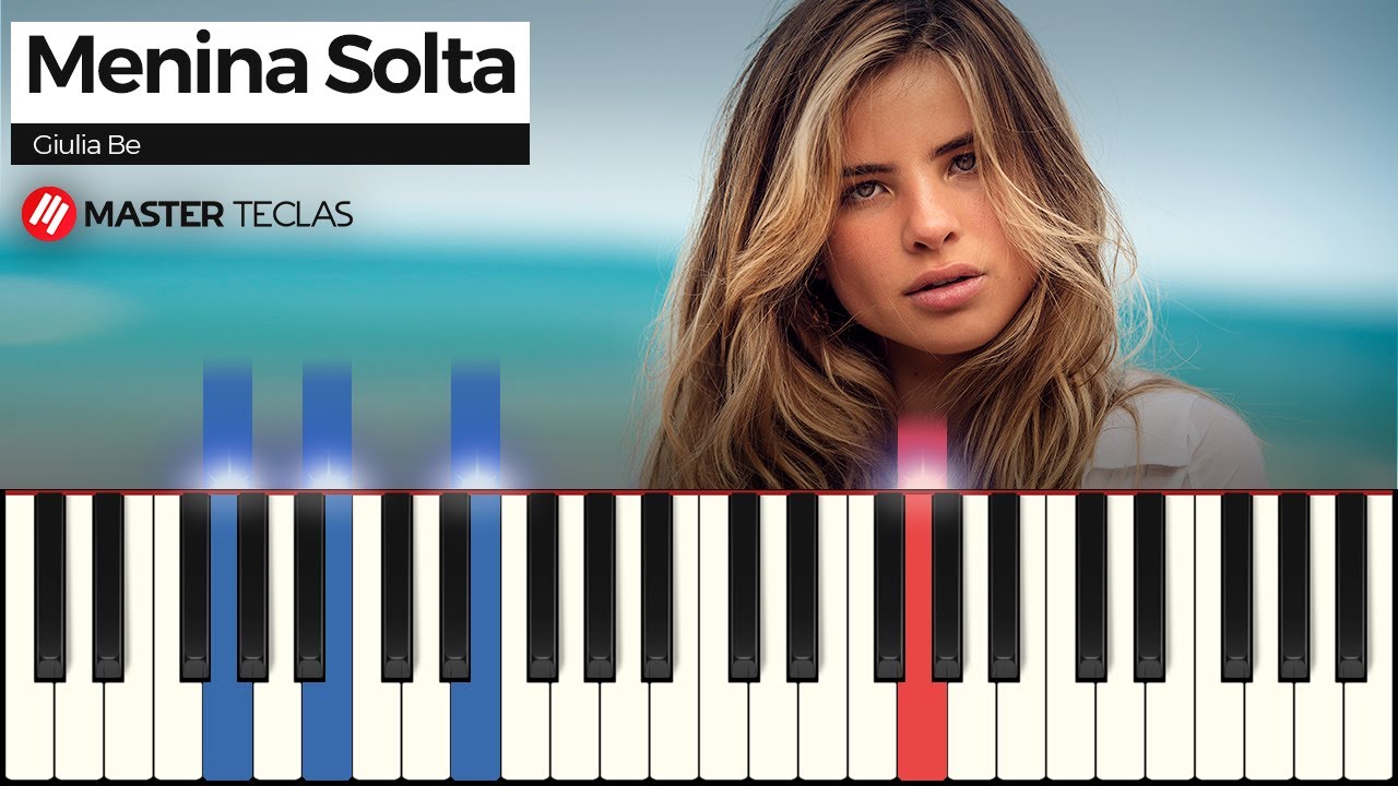 Menina Solta - Giulia Be | Piano Tutorial