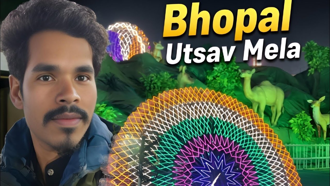 भोपाल उत्सव मेला 2026 | खाने, झूले और मस्ती का पूरा मज़ा | Bhopal Utsav Mela Vlog