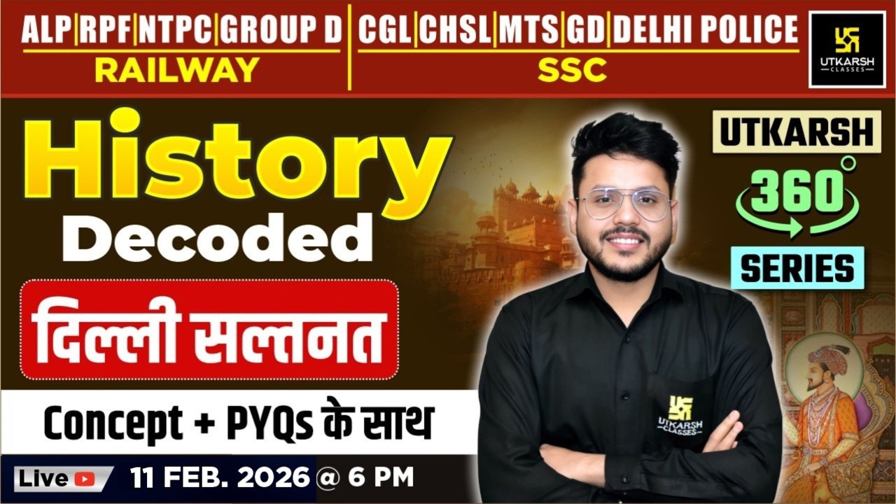 दिल्ली सल्तनत | Important Question | History Decoded | Utkarsh 360 Series | Varun Sir