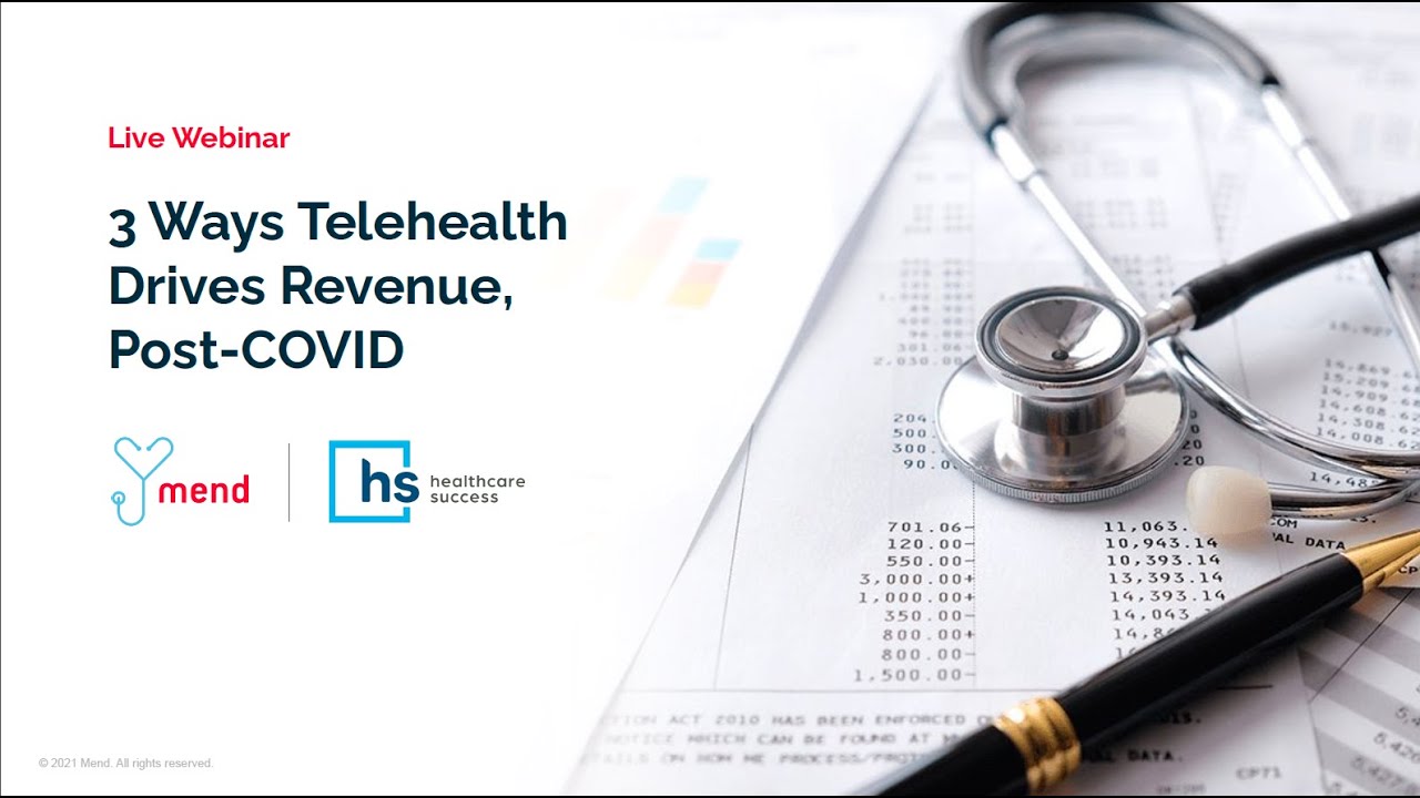 3 Ways Telehealth Drives Revenue, Post COVID-19