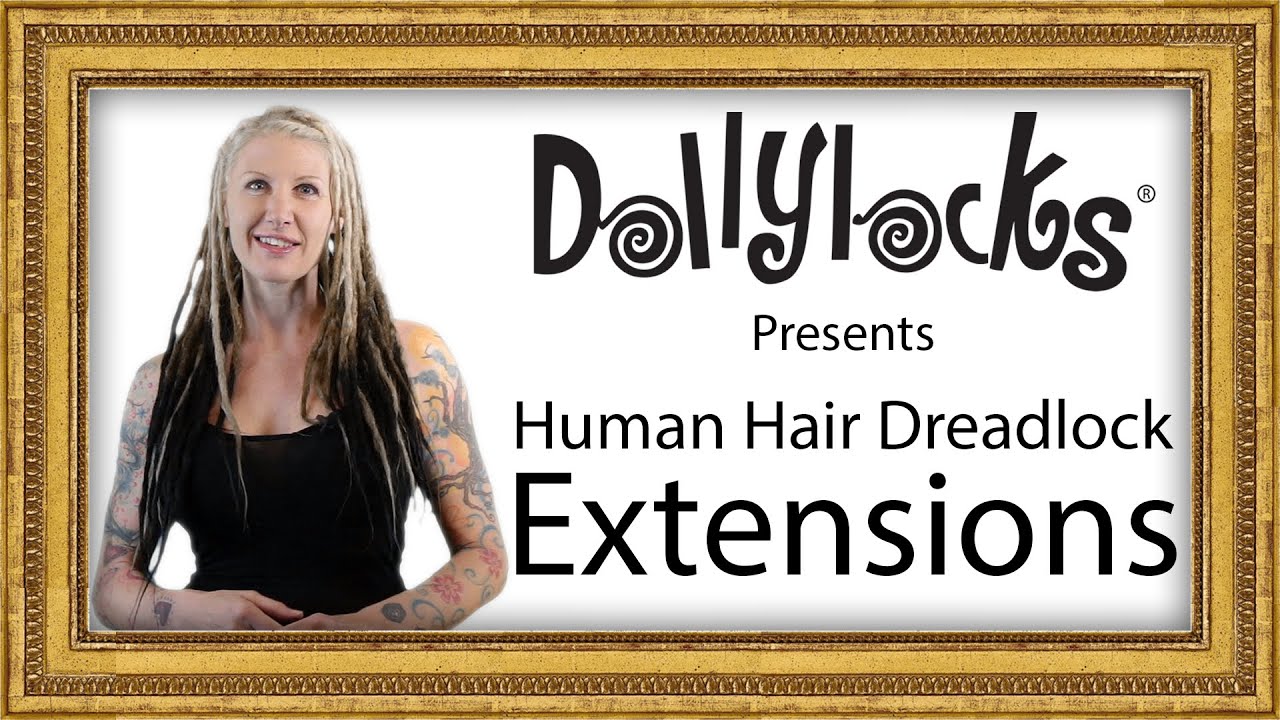 Dollylocks Human Hair Dreadlock Extensions Tutorial
