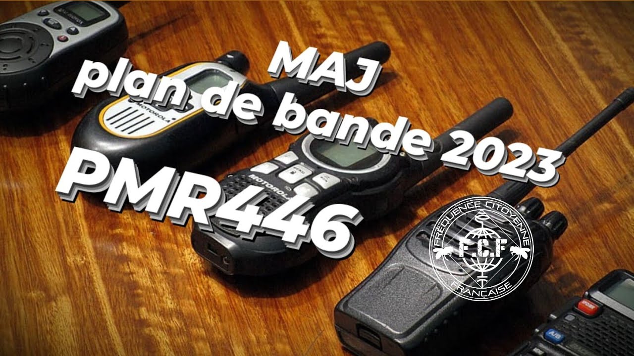 [PMR446] PLAN DE BANDE / USAGES DES CANAUX TALKIE-WALKIE