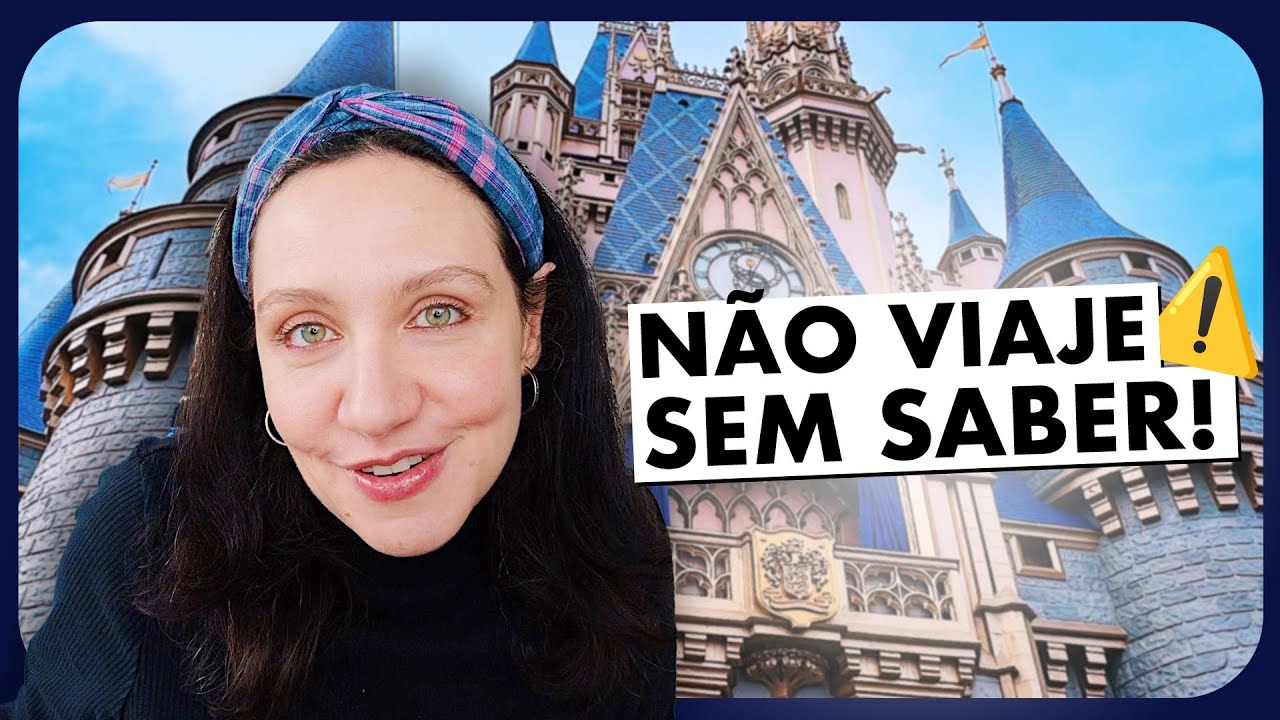 7 DICAS PR&Aacute;TICAS QUE V&Atilde;O TRANSFORMAR A SUA VIAGEM PARA ORLANDO!