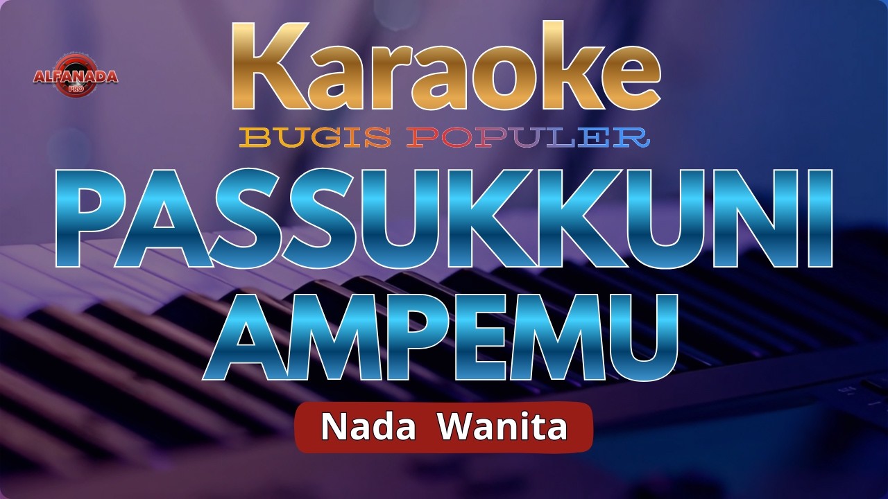 Karaoke Passukkuni Ampemu - Nada Wanita | Tanpa Vokal + Lirik Berjalan