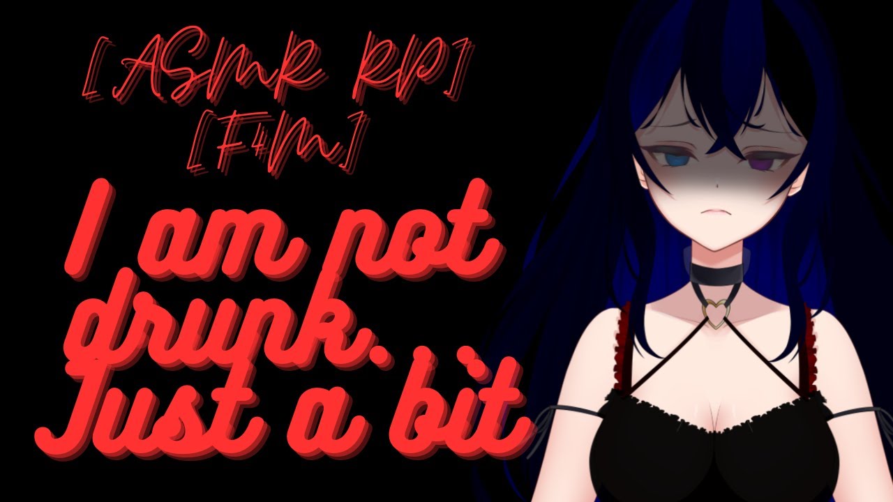 [ASMR RP|F4M] You drag me from my own Party cause I'm to drunk and end up in a piquant situation...