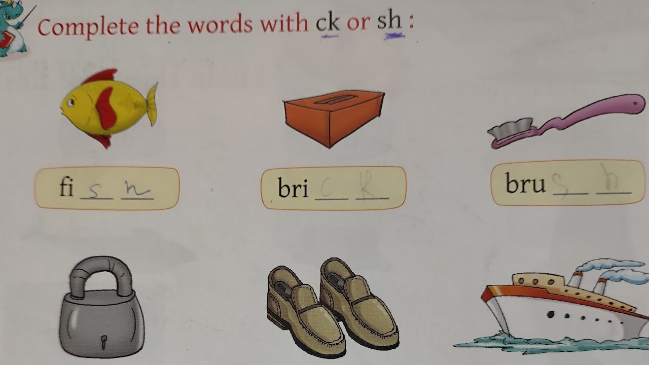 Complete the words with CK or SH/UKG English/ preparation for final exam2024-25/ English primer