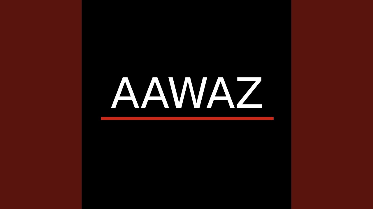 Aawaz