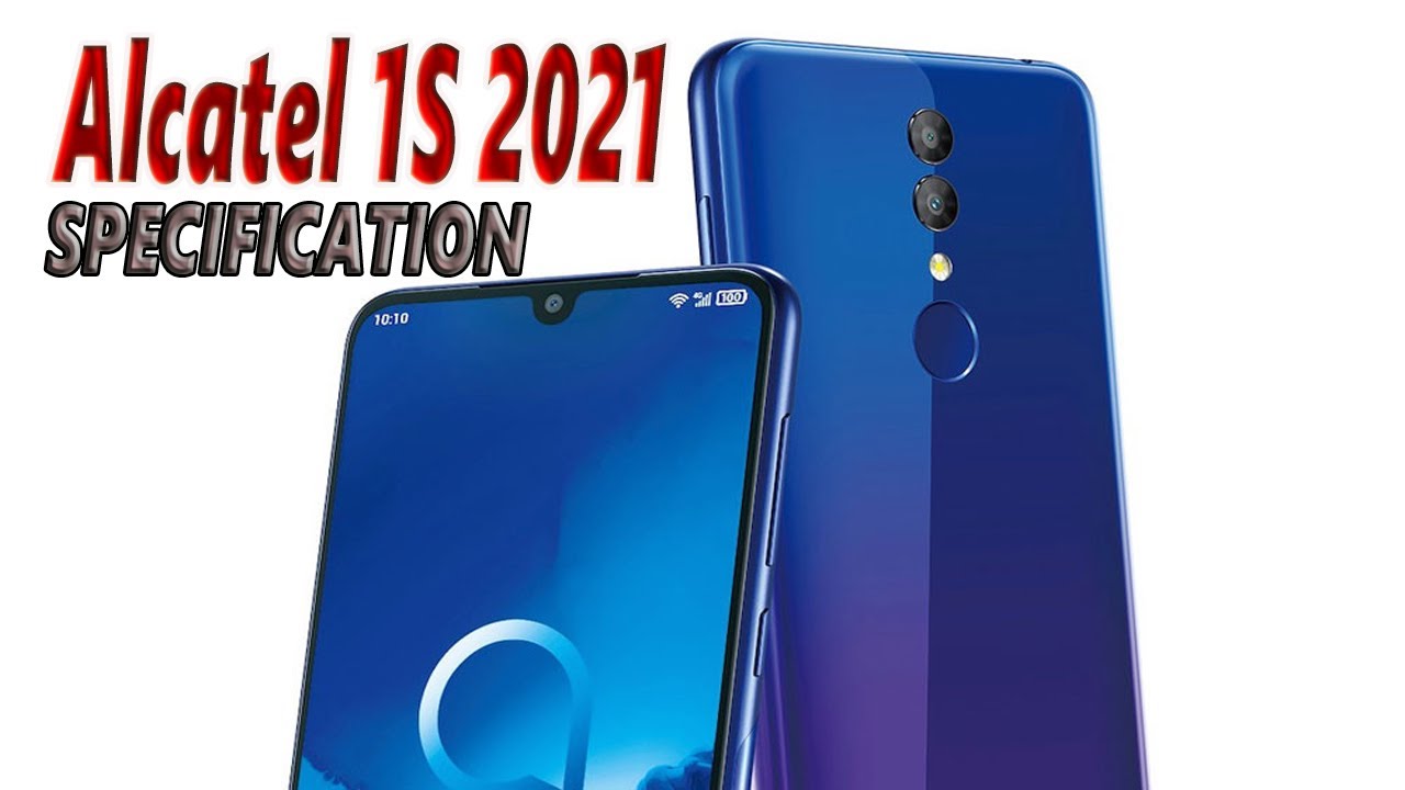 Alcatel 1S 2021 Price, Official Look, Design, Camera, Specifications, Features
