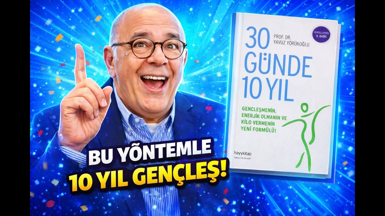 30 Günde 10 Yıl Diyeti