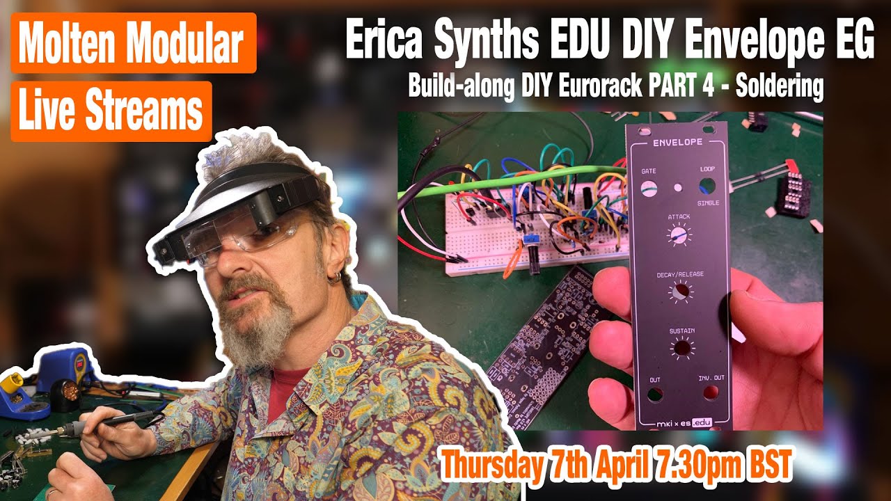 Molten Live Stream - Erica Synths EDU DIY EG Envelope Generator Soldering
