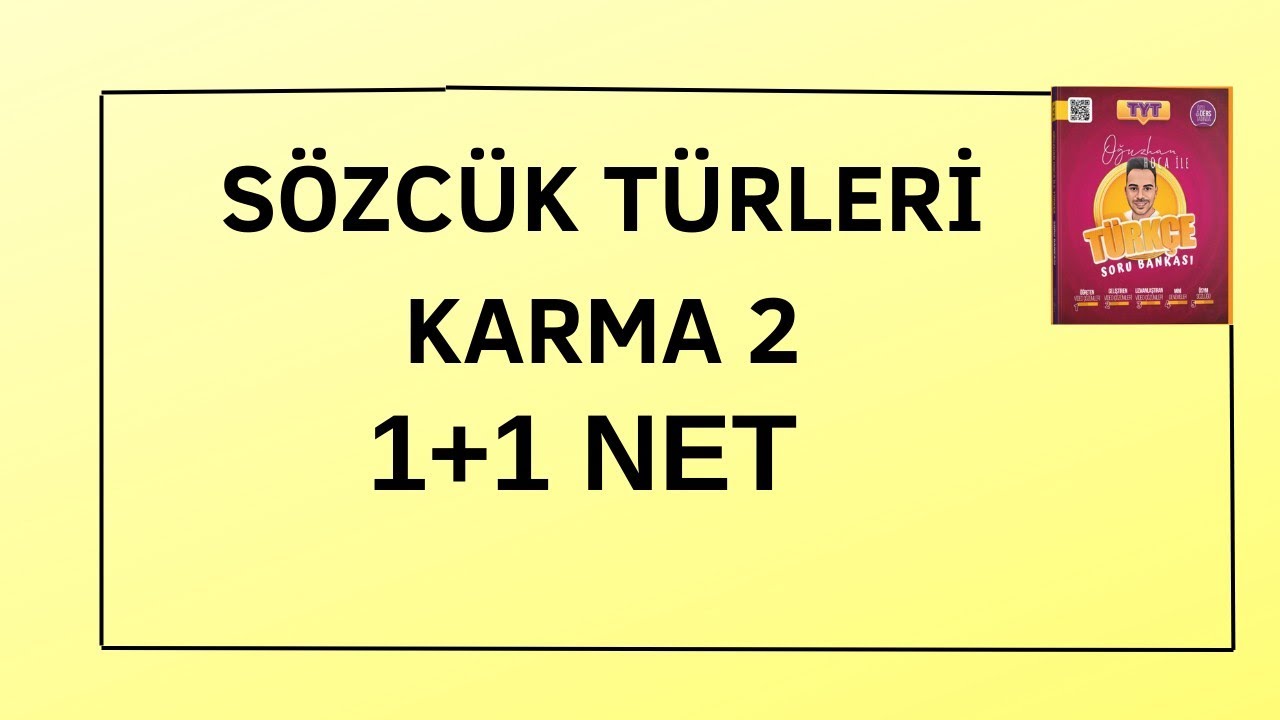 24.GÜN TYT / MSÜ TÜRKÇE KAMPI SÖZCÜK TÜRLERİ KARMA 2 TYT / KPSS