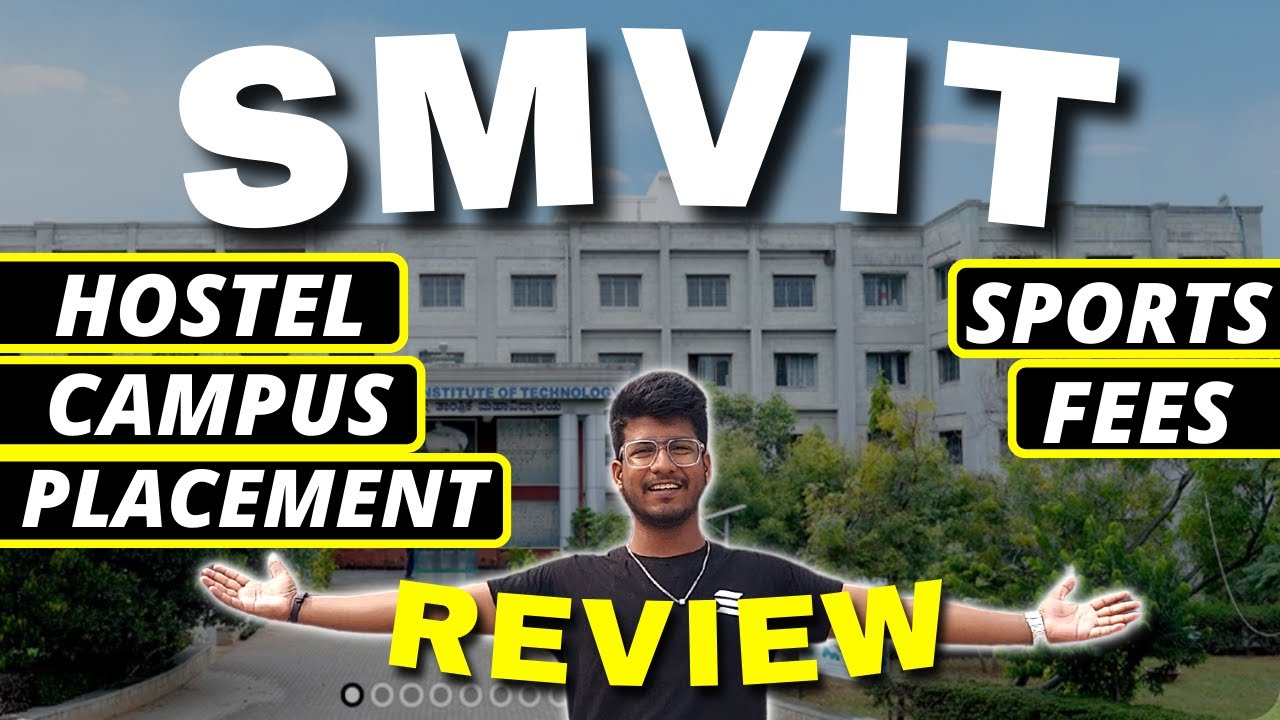 Sir M. Visvesvaraya Institute Of Technology (SMVIT) |COMEDK,KCET|Placement,fees,campus|Honest review