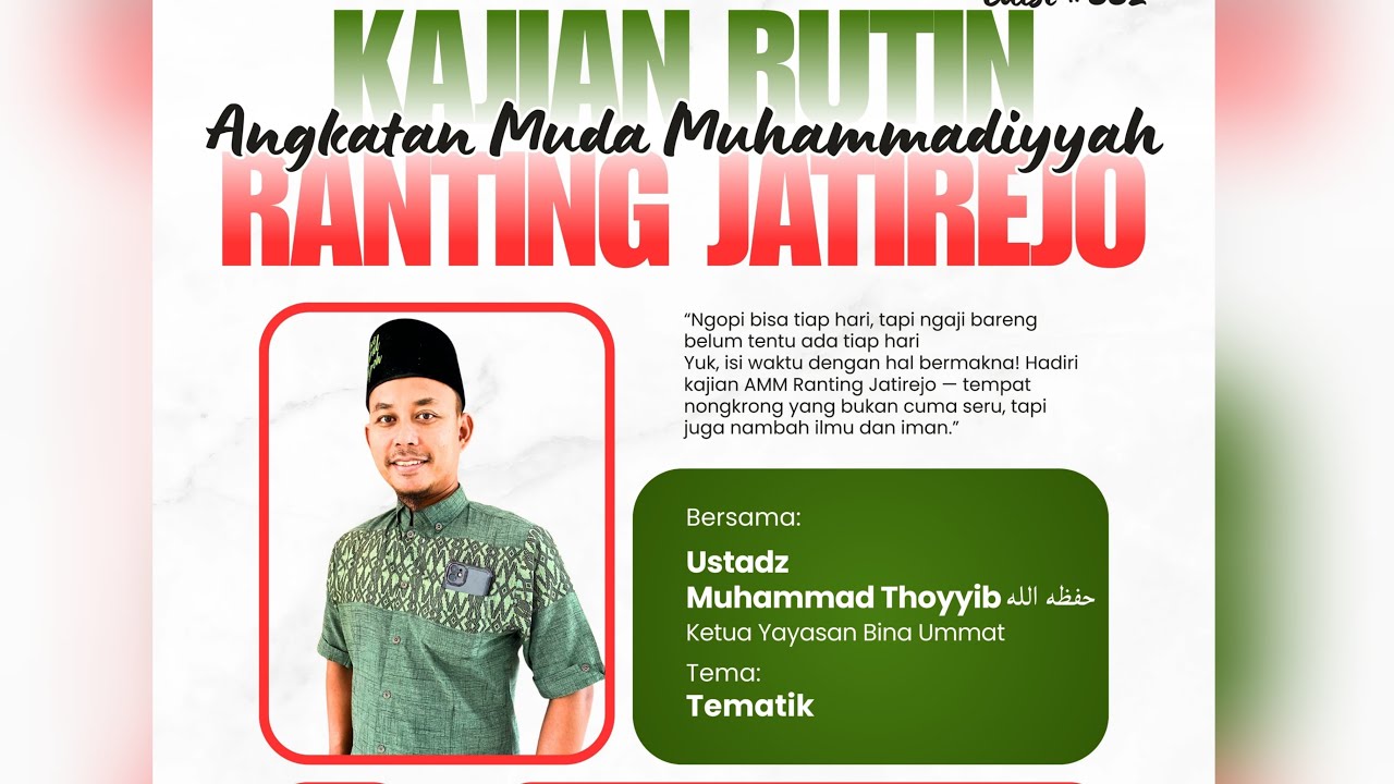 🔴KAJIAN AMM #332 RANTING JATIREJO