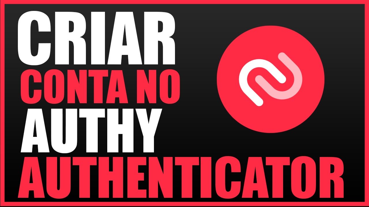 Como criar conta no Authy Authenticator