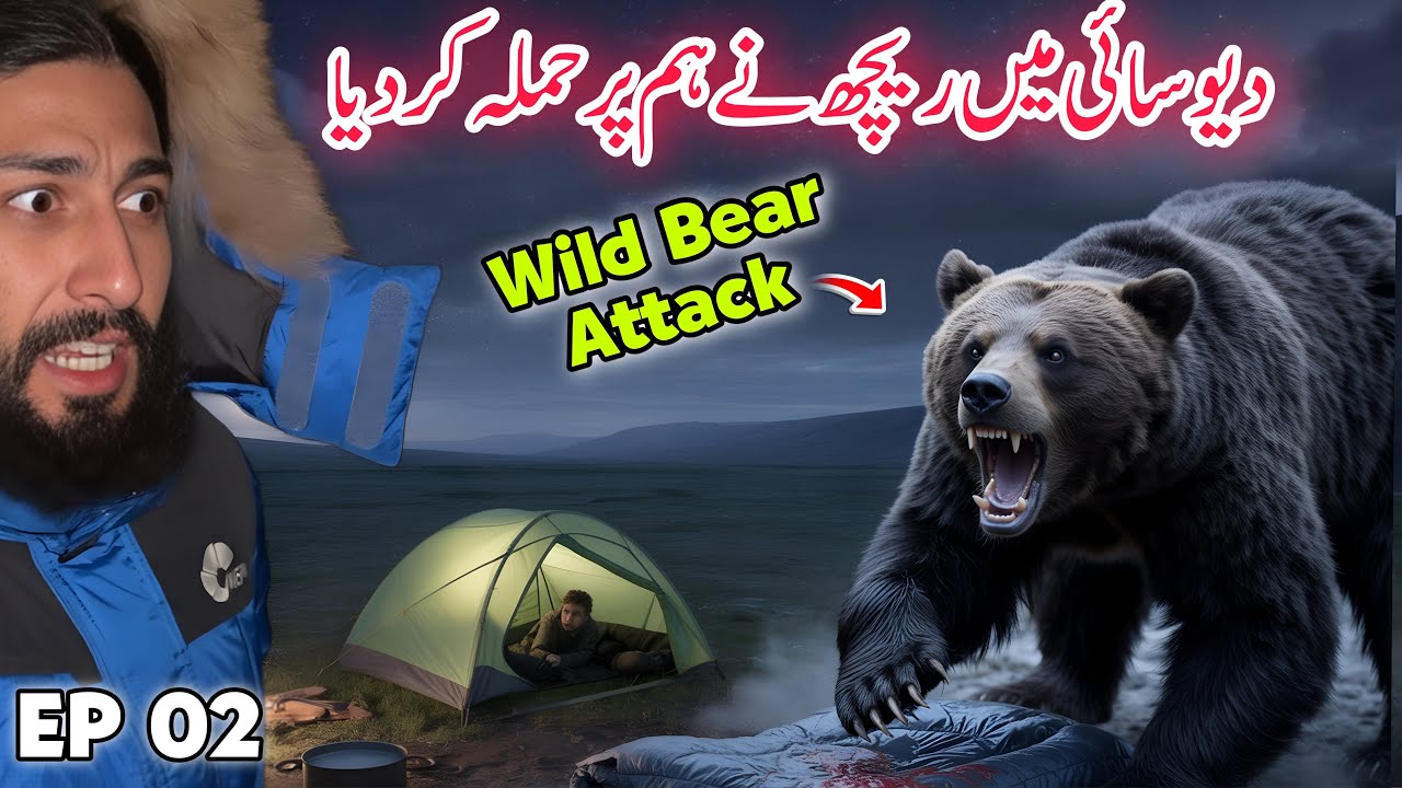 😨Wild Bear Attack at Night in Deosai — The Scariest Night of My Life | Deosai Secrets Ep. 02