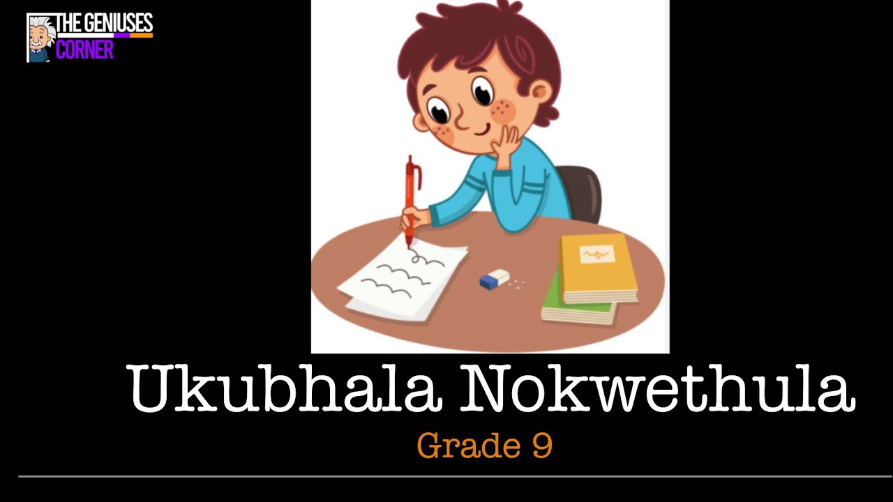 IsiZulu| Grade 9| Ukubhala nokwethula| IsiZulu home language| IsiZulu First Additional Language...