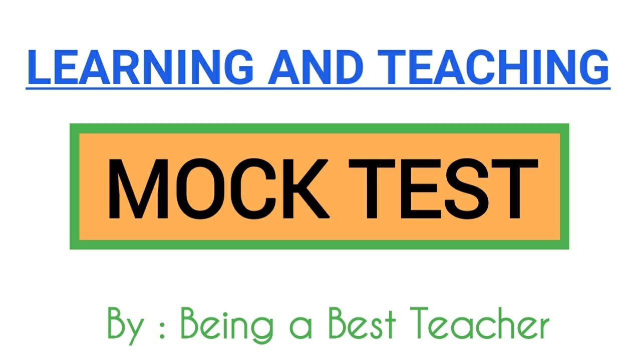 MOCK TEST LEARNING AND TEACHING || B.Ed. First Year Exam 2020 ||