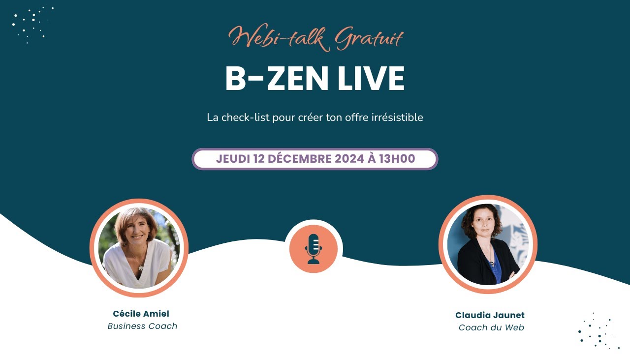 La check-list pour créer ton offre irrésistible - B-Zen Live - Jeudi 12 décembre à 13h