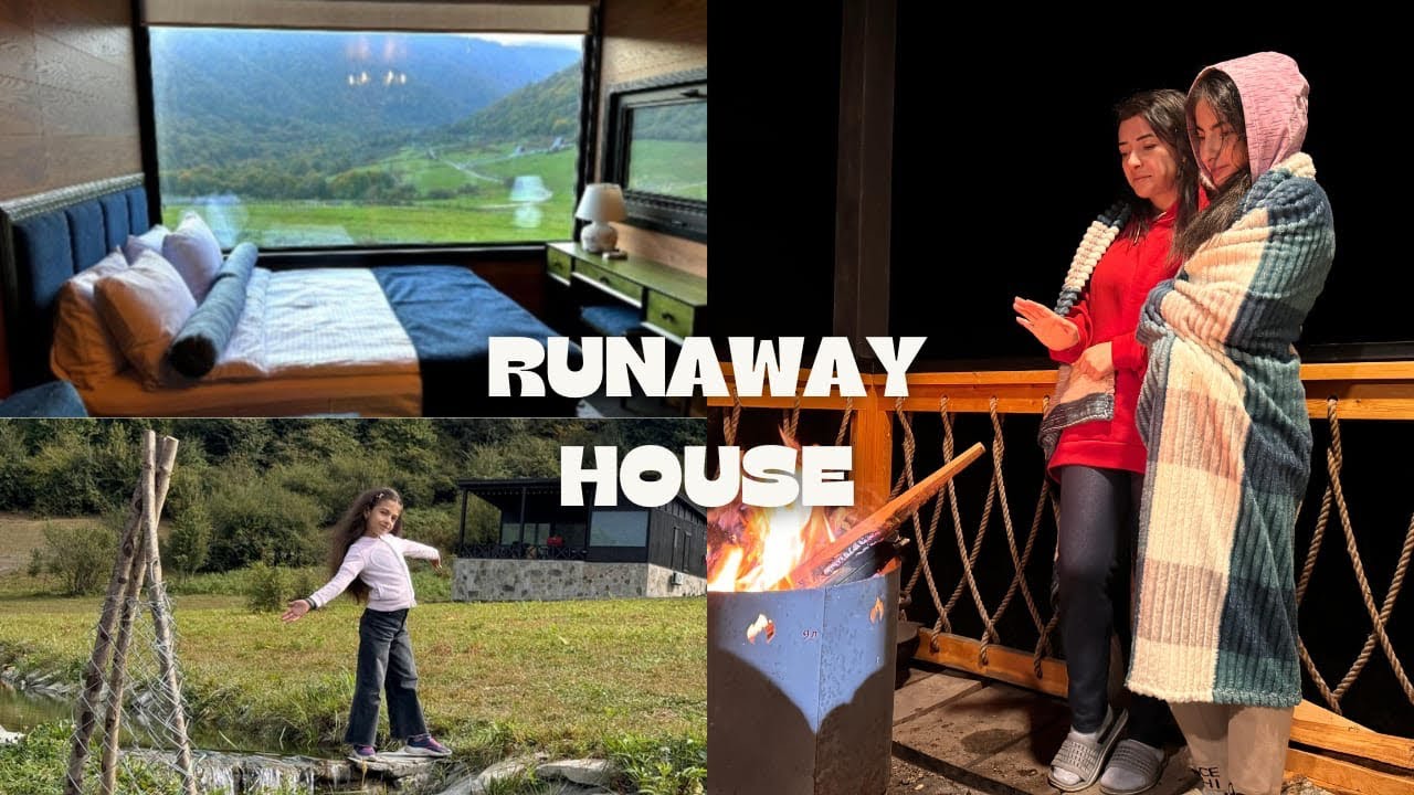 Runaway House Vlog / İsmayıllı @RunawayHouse