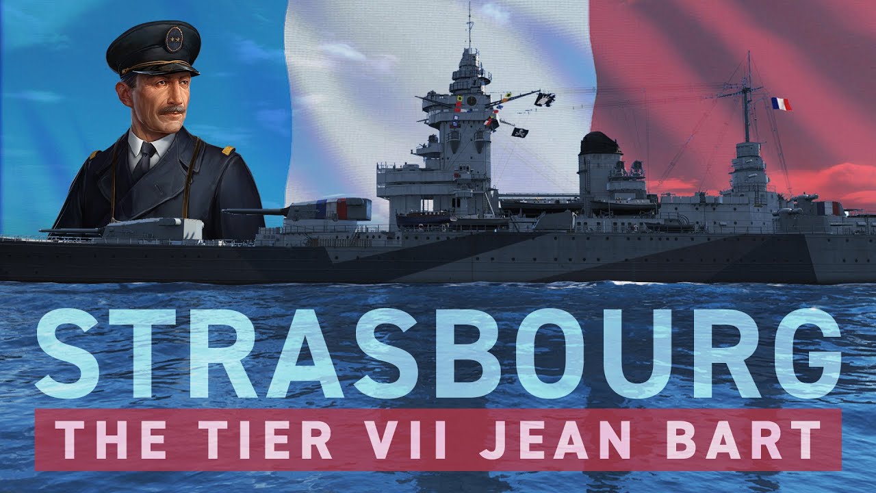 World of Warships — Strasbourg | Tier VII Jean Bart