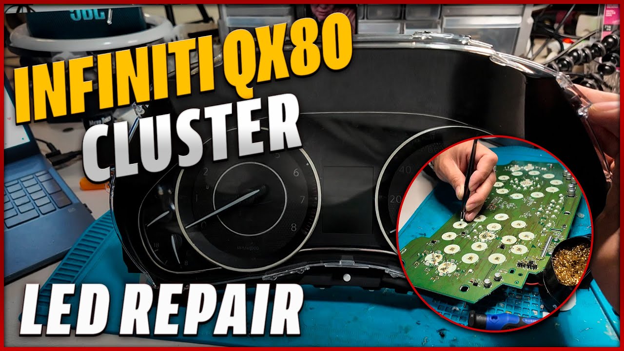 INFINITI QX80 CLUSTER LED REPAIR💯‼️