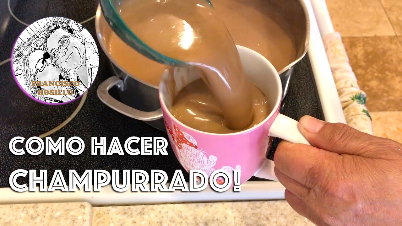 Champurrado con Masa - Como hacer Champurrado con Masa - Receta de Champurrado con Masa