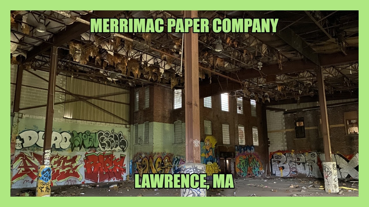 Исследование заброшенной компании Merrimac Paper Company (Лоуренс, Массачусетс)