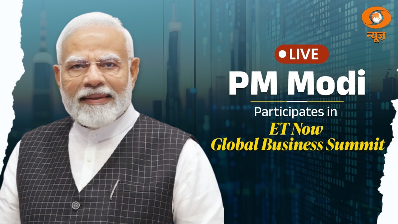 LIVE: PM Modi participates in ET Now Global Business Summit