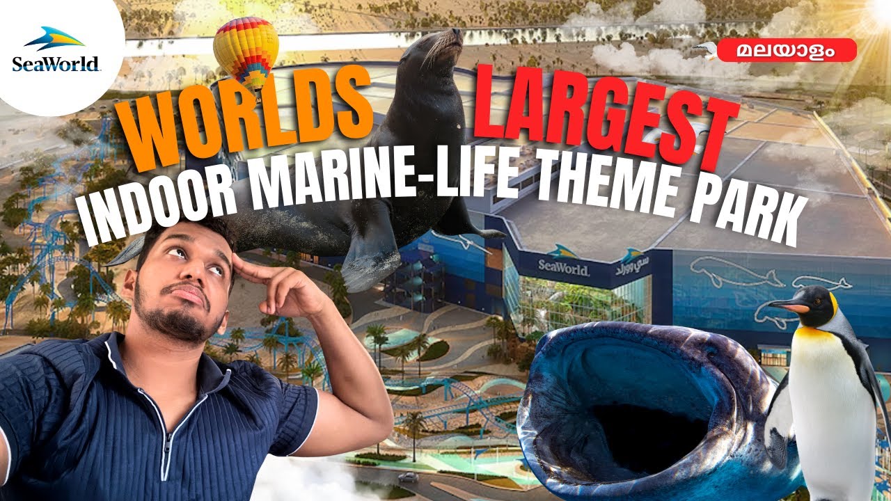 🎢🐧 “World’s Biggest SeaWorld | അബൂദാബിയിലെ അത്ഭുതങ്ങൾ 🌊”