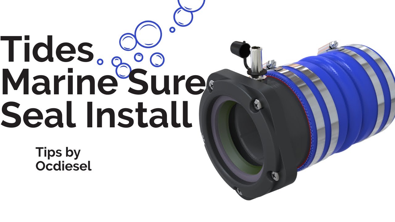 Tides Marine Seal Installation