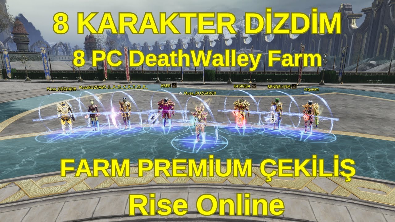Rise Online / 8 Karakter Dizdim / DeathWalleyde Farm Yaparak Karakterleri Güçlendiriyoruz