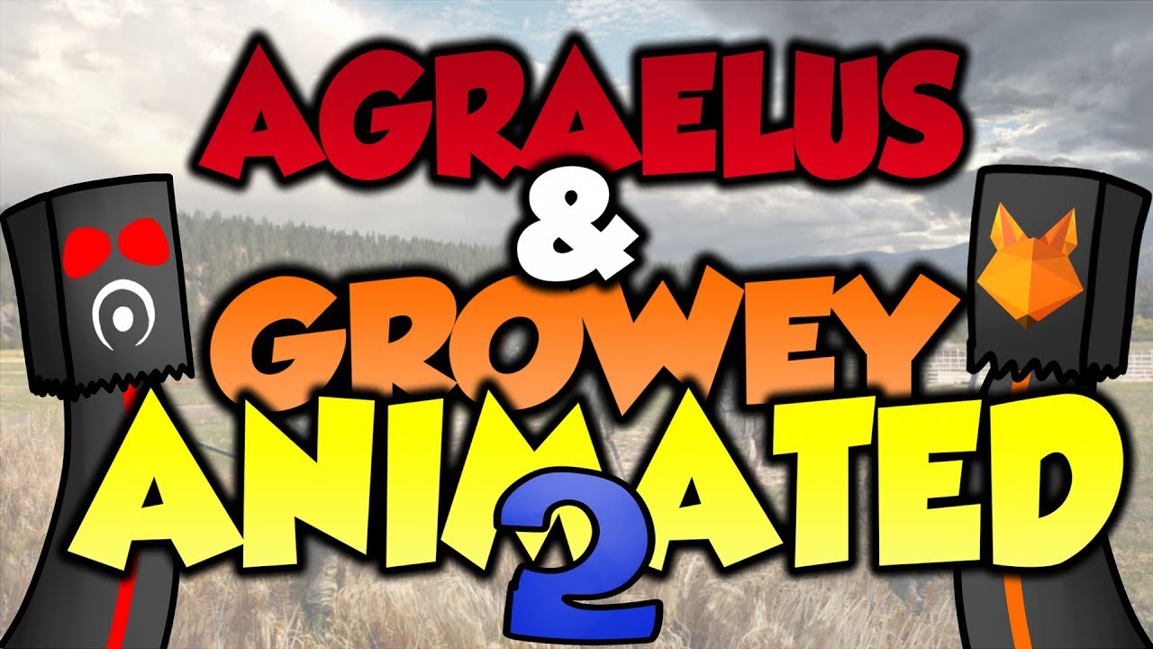 Agraelus & Growey ANIMATED 2