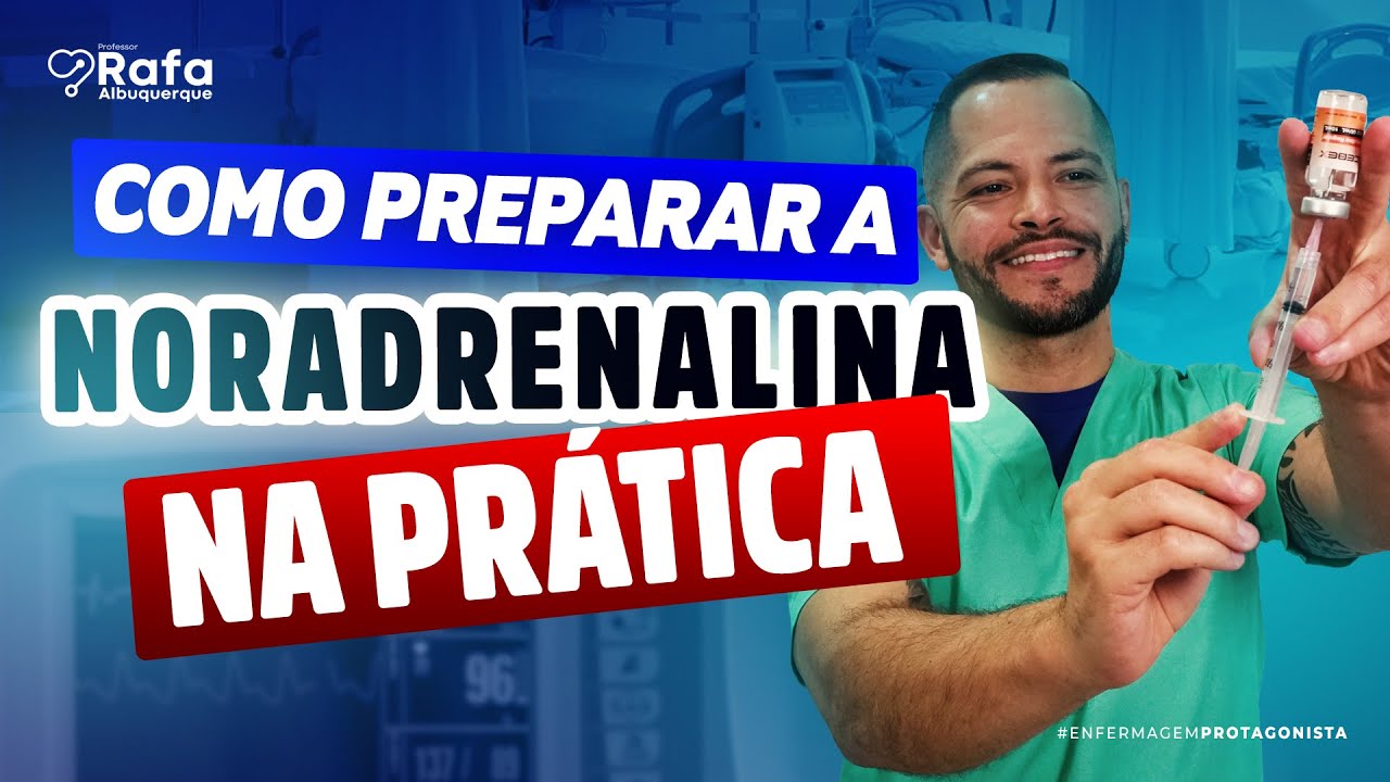 Preparo da NORADRENALINA | Aula PRÁTICA