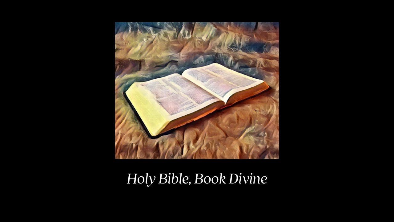 Holy Bible, Book Divine (John Burton 1803) adapted lyrics and new music by Danette Granger (2022)