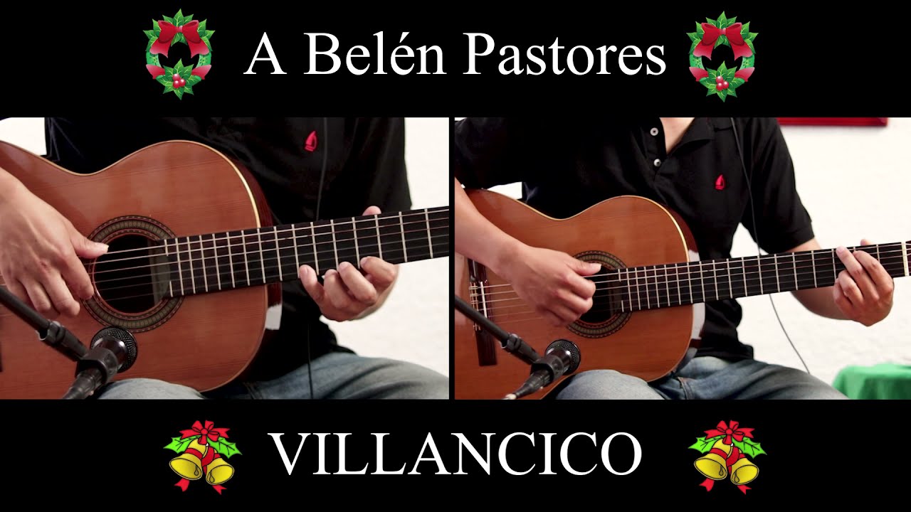 A BELÉN PASTORES Villancico Guitarra