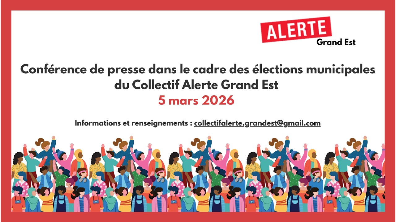 Conférence Presse Alerte Grand Est pour les Municipales 2026