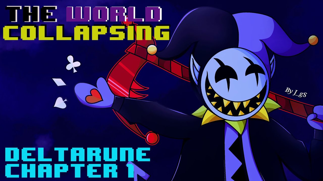 THE WORLD COLLAPSING By J_gS  Deltarune-Chapter 1
