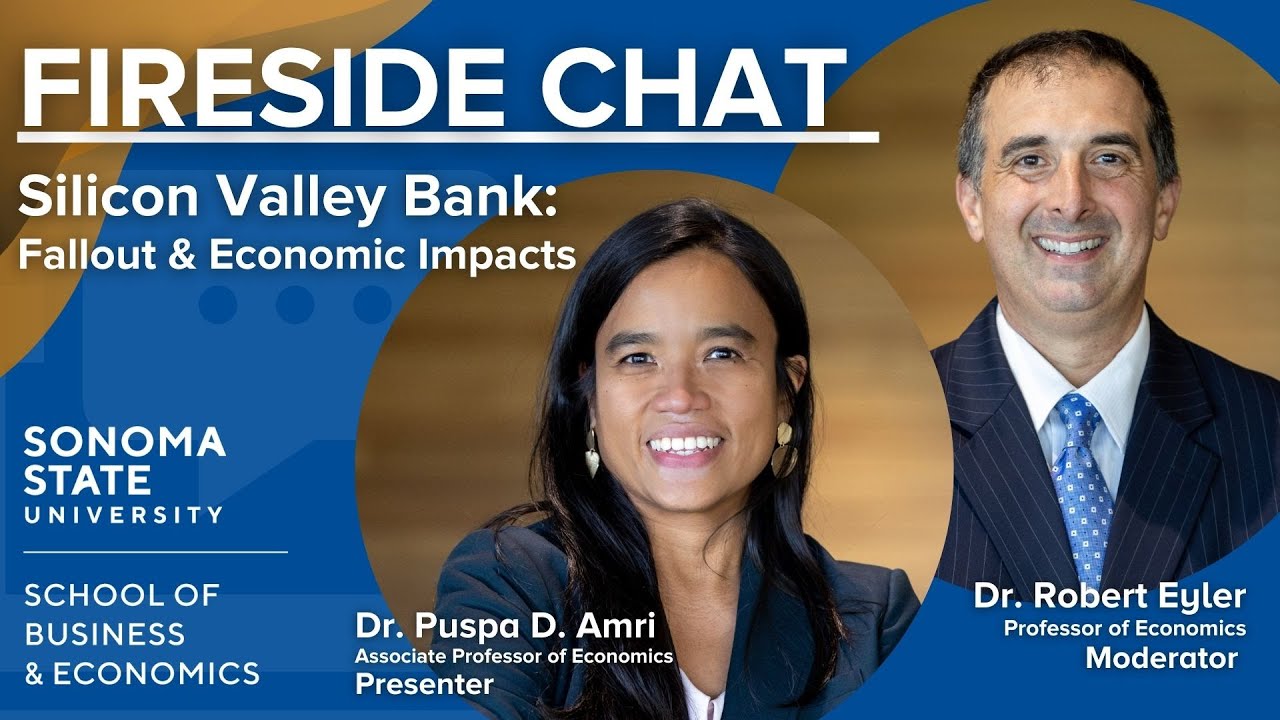 SBE Fireside Chat - Silicon Valley Bank: Fall Out & Economic Impacts