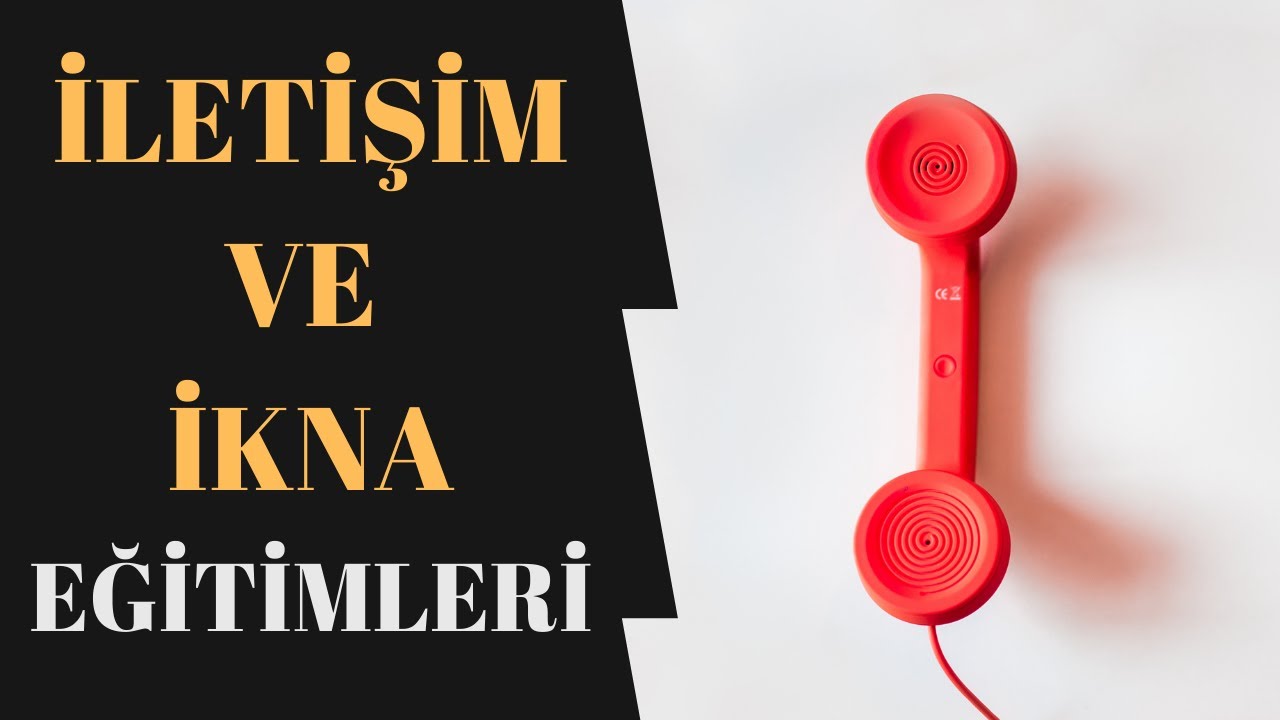 İletişim ve İkna Eğitimleri