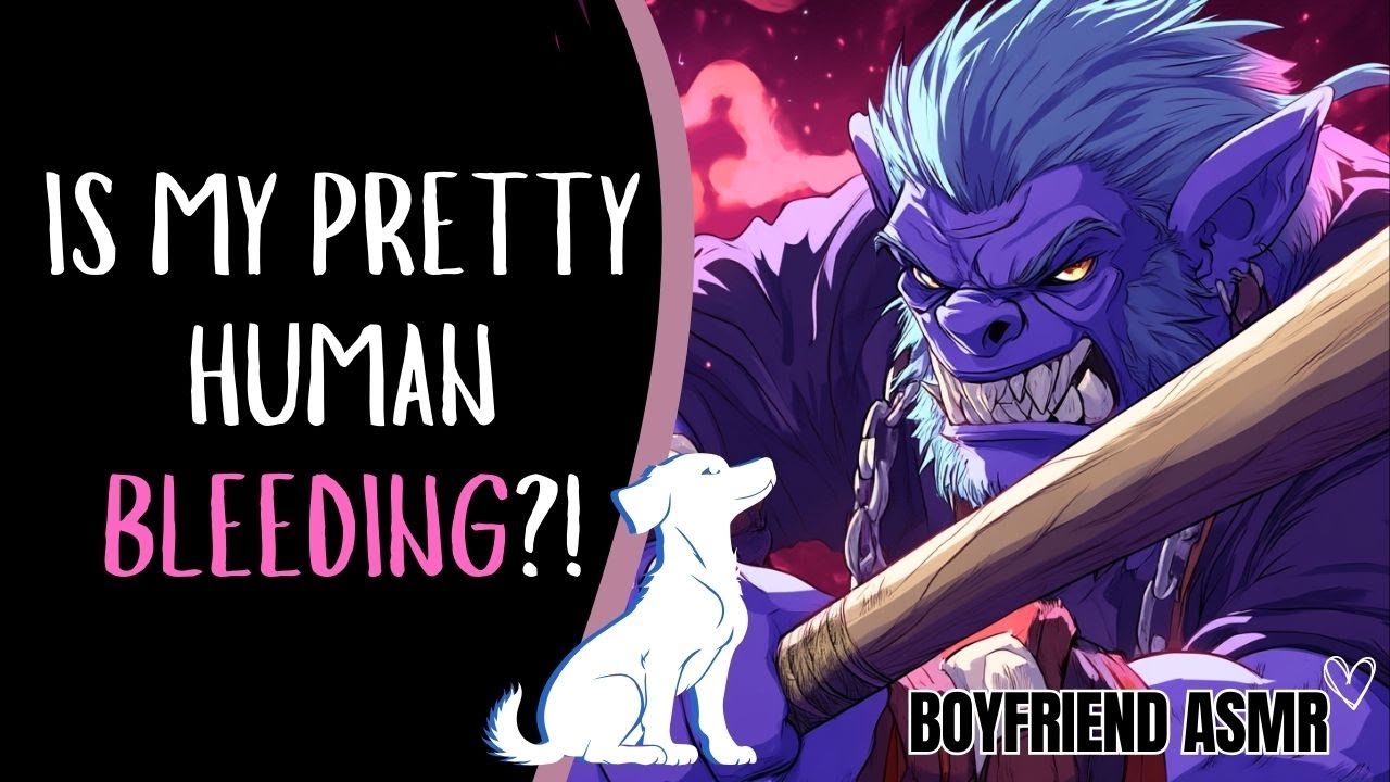 Charming Troll and His Loyal Dog Rescue You [M4F] [Wholesome] [Boyfriend ASMR] [Monster Boyfriend]