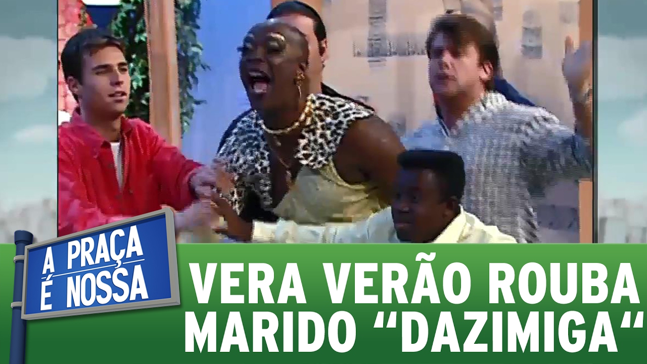 Vera Ver&atilde;o rouba marido da inimiga | Pra&ccedil;a Retr&ocirc; (02/02/17)