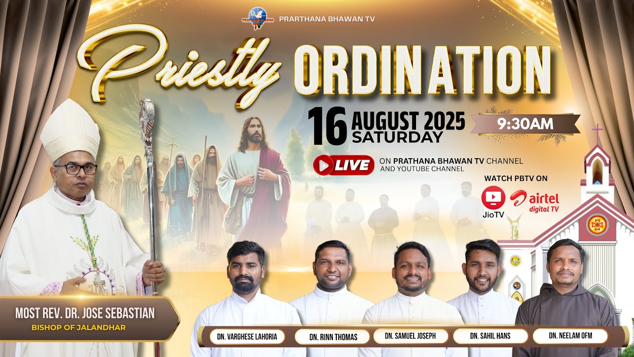 🔴LIVE || Priestly Ordination || 16 August 2025 @9:30 AM || St. Francis Church Amritsar || PBTV